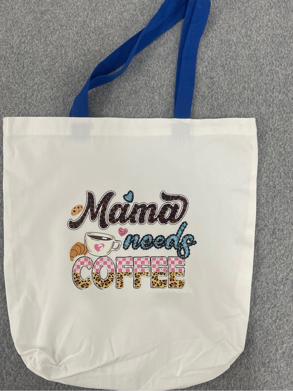 Mama Needs Coffee White Canvas Tote with Blue Handles